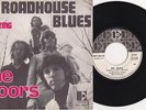 THE DOORS-Roadhouse Blues French psych7”45 PS NM