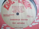 PAD ANTHONY Dangerous System ORIGINAL LIVE AND LOVE 12