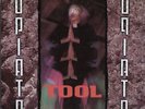 TOOL Opiate 12