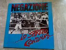 LP NEGAZIONE – Lo spirito Continua – K039/101