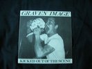 GRAVEN IMAGE Kicked out of the scene 7