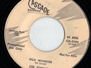 CASCADE wild R&B rocker 45  JOE JOHNSON - Gila Monster
