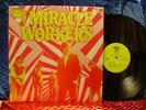 MIRACLE WORKERS - 1,000 MICROGRAMS LP '84 GARAGE PSYCH
