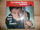 THE TUBBY HAYES QUINTET - LATE SPOT AT SCOTT`S 