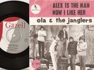OLA & JANGLERS  ALEX IS THE MAN  SWEDISH 45+PS 1966 MOD