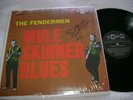THE FENDERMEN / Mule Skinner Blues (ROCKABILLY) LP (NM)
