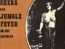 ORIG Sheba Plays Jungle Fever LP RARE LATIN FUNK shrink