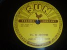 Glenn Honeycutt I'll be around 78 rpm SUN 264