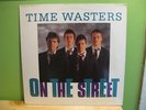 TIME WASTERS On The Street LP UK Mod Revival 1980 kbd