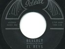 HEAR- Rare Rock n Roll / Teen 45- El Reys- Beverly - M-