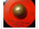 Harold Smith If I Ever Lose R&B SOUL MOD HEAR 45