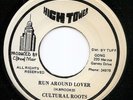 Cultural Roots - Run Around Lover - Roots Reggae