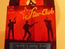 Bobby Patrick Big Six Shake it Easy Baby  Star Club