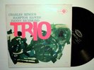 Charles Mingus Trio w/ Hawes - Orig. Mono Jubilee