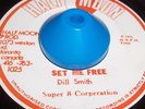 ? Dill Smith - Set Me Free / Half Moon ?