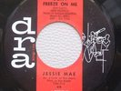 R&B Northern Soul Popcorn JESSIE MAE Frezze on me HEAR
