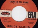 BRUCE CLOUD  Lucky Is My Name - ERA 3087        POPCORN