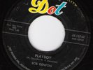 BOB DENTON Playboy / Skinny Minnie DOT Rockabilly R n'R