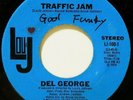 Rare Funk 45 DEL GEORGE traffic jam LOU JAY listen