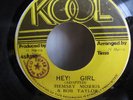 Hemsey Morris / Bob Taylor HEY GIRL 7