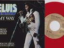 Elvis - 45 - My Way & America - Red Vinyl - w/Pic Slv