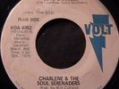 Charlene & The Soul Serenaders 45 VOLT Love Changes