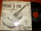 45 G. FRANCO BATTIATO SECONDO ALBUM E PIU' TI AMO VG++