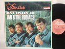 IAN & THE ZODIACS – just listen STARCLUB Orig. 1965