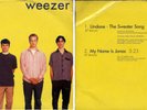 WEEZER Undone French SP 45 GEFFEN LIMITED PROMO BLUE
