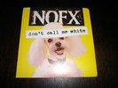 NOFX - Don't Call Me White 7