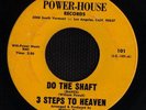 SOUL FUNK 45 3 STEPS TO HEAVEN DO THE SHAFT POWERHOUSE