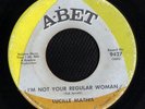 SOUL 45 LUCILLE MATHIS I'M NOT YOUR REGULAR WOMAN HEAR