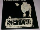 Soft Cell - A Man Can Get Lost - 7