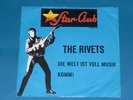 7-Single-Beat-STAR-CLUB-THE RIVETS-Komm(auf Deutsch)