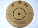 RIGHTEOUS FLAMES - NEED TO BE LOVED (FAB) 1967  EX COND