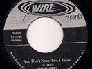 TAKE ME SERIOUS / YOU DON'T KNOW LIKE I KNOW - OWEN GRA