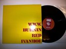 Burnin Red Ivanhoe - W.W.W.      - SONET DK -