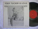 TODY TUCKER Is Love NOLA R&B SOUL LP J.B.'s 102 MINT