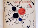 TAL FARLOW OSCAR MOORE BARNEY KESSEL  LP  Swing Guitars