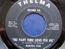 NORTHERN - MARTHA STAR - NO PART TIME LOVE - THELMA