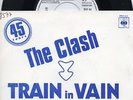 Sg. -  THE CLASH  - TRAIN IN VAIN   - French PROMOTION