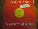 CLOUD ONE - HAPPY MUSIC.QUEEN CONSTANCE RECORDS
