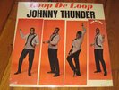 JOHNNY THUNDER loop de loop DIAMOND shrink MONO R&B LP