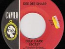 NORTHERN SOUL/DEE DEE SHARP/DEEP DARK SECRET/GOOD