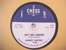 MUDDY WATERS   SHE'S INTO SOMETHING   CHESS 1733