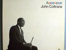 JOHN COLTRANE ASCENSION ULTRA-RARE ORIG'65 LP EDITION 1