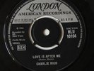 CHARLIE RICH - LOVE IS AFTER ME (LONDON 7