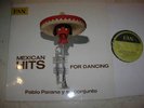 PABLO PARANA Y SU CONJUNTO Mexican Hits For Dancing FAN