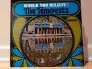 The Tempests Would You Believe on SMASH RARE