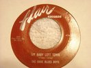 The Dixie Blues Boys FLAIR 1072 My Baby Left Town